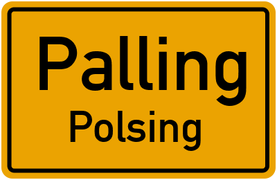 Ortsschild Palling Polsing