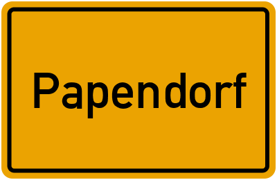 Ortsschild von Papendorf in Mecklenburg-Vorpommern