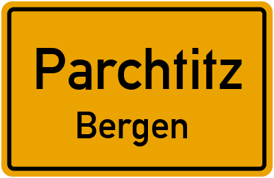 Straßenverzeichnis Parchtitz Bergen