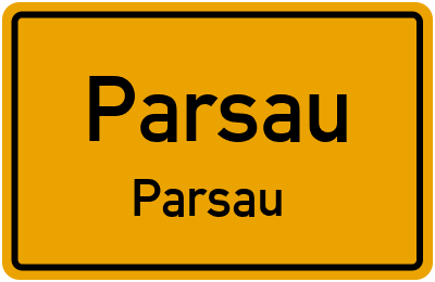 Ortsschild Parsau Parsau