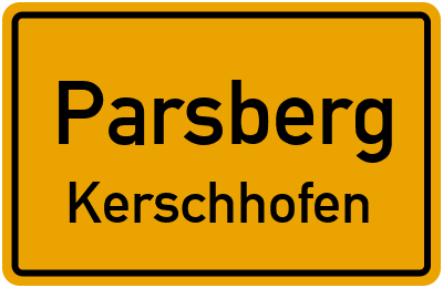 Straßenverzeichnis Parsberg Kerschhofen
