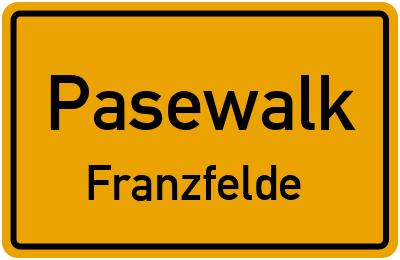 Straßenverzeichnis Pasewalk Franzfelde