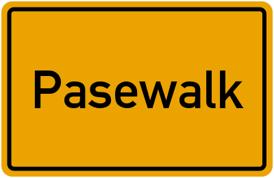 Ortsschild von Pasewalk in Mecklenburg-Vorpommern