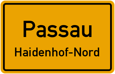 Ortsschild Passau Haidenhof-Nord