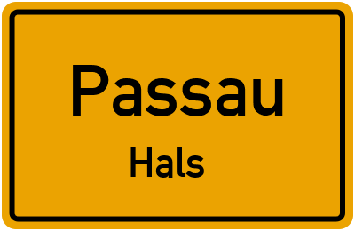 Ortsschild Passau Hals