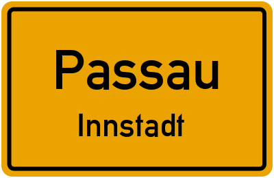 Ortsschild Passau Innstadt