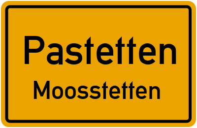 Straßenverzeichnis Pastetten Moosstetten