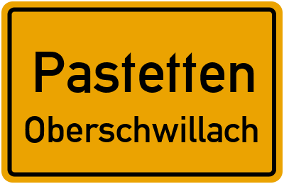 Straßenverzeichnis Pastetten Oberschwillach