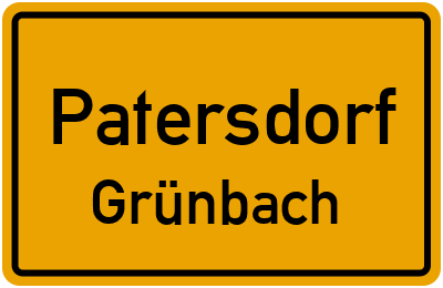 Ortsschild Patersdorf Grünbach