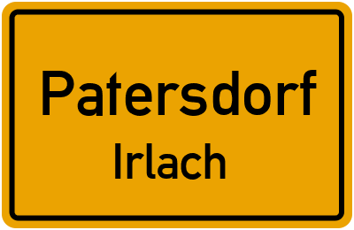 Ortsschild Patersdorf Irlach