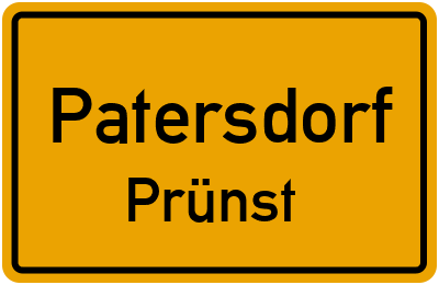 Ortsschild Patersdorf Prünst