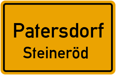 Ortsschild Patersdorf Steineröd