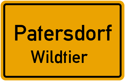 Ortsschild Patersdorf Wildtier