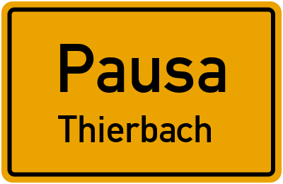 Ortsschild Pausa Thierbach