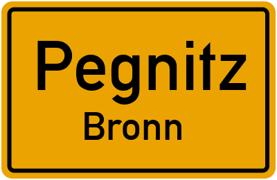 Ortsschild Pegnitz Bronn