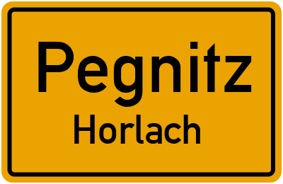 Ortsschild Pegnitz Horlach