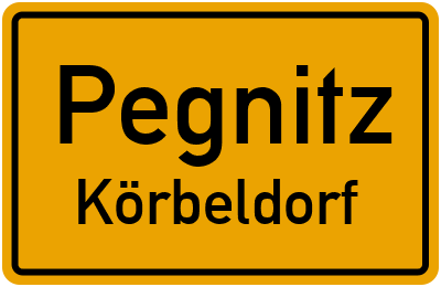 Ortsschild Pegnitz Körbeldorf
