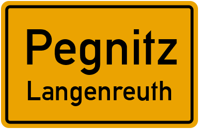 Ortsschild Pegnitz Langenreuth