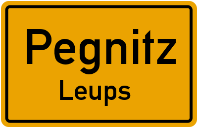Ortsschild Pegnitz Leups