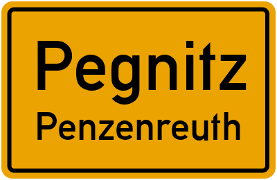Ortsschild Pegnitz Penzenreuth