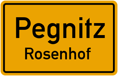Ortsschild Pegnitz Rosenhof