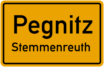 Ortsschild Pegnitz Stemmenreuth