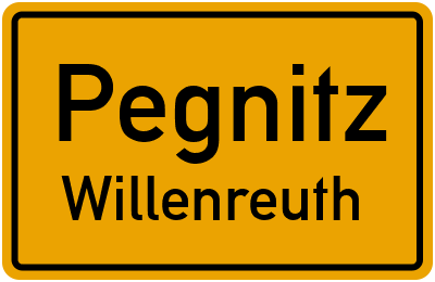 Ortsschild Pegnitz Willenreuth