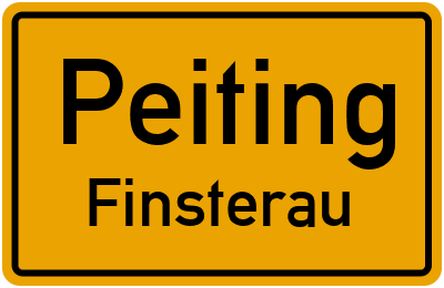 Ortsschild Peiting Finsterau