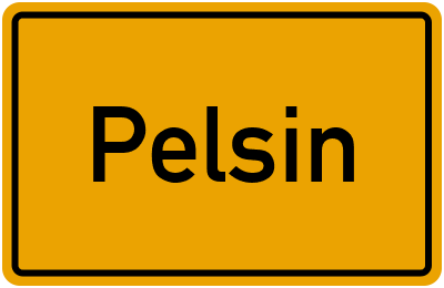 Ortsschild von Pelsin in Mecklenburg-Vorpommern