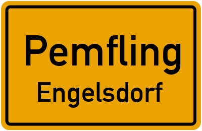Straßenverzeichnis Pemfling Engelsdorf