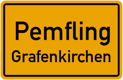 Ortsschild Pemfling Grafenkirchen