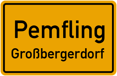 Straßenverzeichnis Pemfling Großbergerdorf