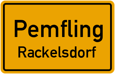 Ortsschild Pemfling Rackelsdorf
