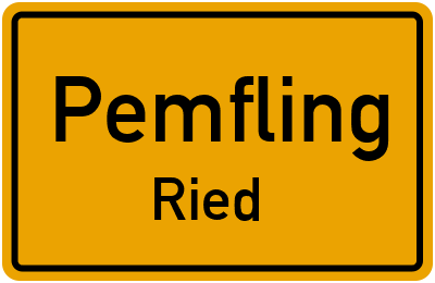 Straßenverzeichnis Pemfling Ried