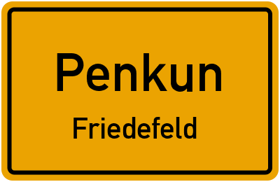 Straßenverzeichnis Penkun Friedefeld