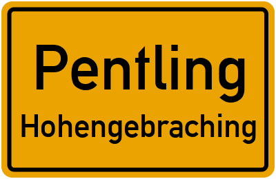Ortsschild Pentling Hohengebraching