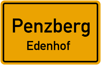 Ortsschild Penzberg Edenhof