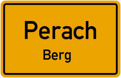 Straßenverzeichnis Perach Berg