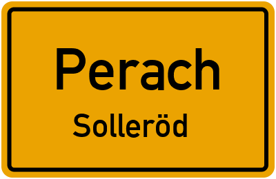 Straßenverzeichnis Perach Solleröd