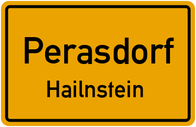 Ortsschild Perasdorf Hailnstein
