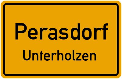 Straßenverzeichnis Perasdorf Unterholzen