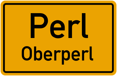 Ortsschild Perl Oberperl