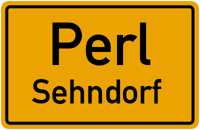 Ortsschild Perl Sehndorf