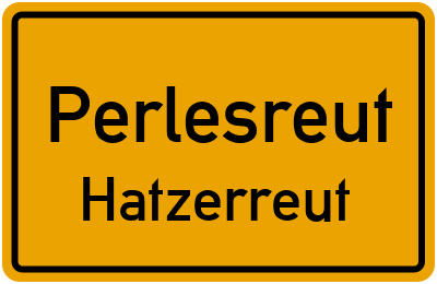 Straßenverzeichnis Perlesreut Hatzerreut