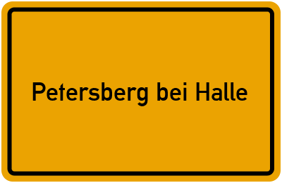 Ortsschild von Gemeinde Petersberg bei Halle in Sachsen-Anhalt