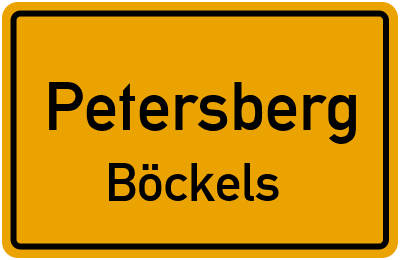 Ortsschild Petersberg Böckels