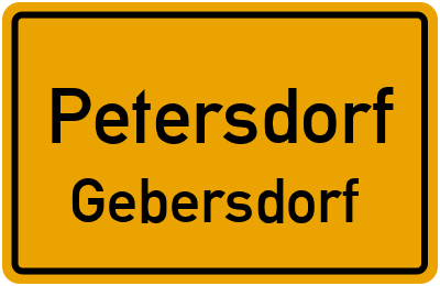 Ortsschild Petersdorf Gebersdorf