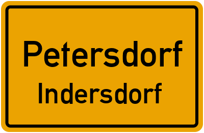 Ortsschild Petersdorf Indersdorf