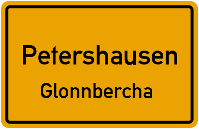 Ortsschild Petershausen Glonnbercha