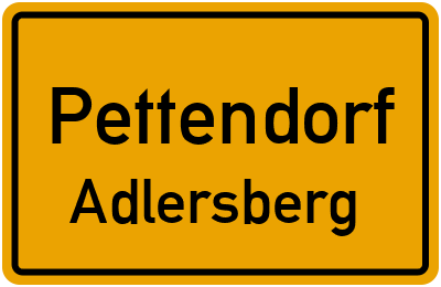 Ortsschild Pettendorf Adlersberg
